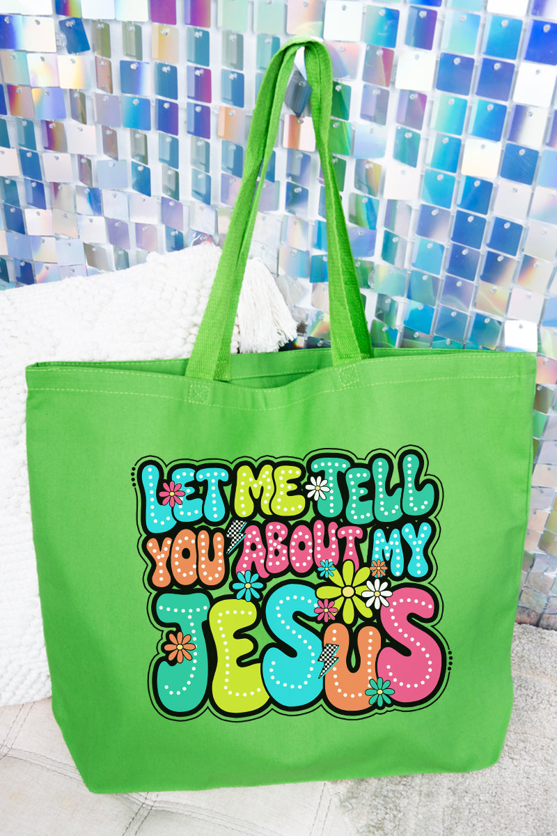 Bubble Tell You About My Jesus Canvas Jumbo Tote